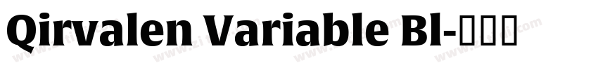Qirvalen Variable Bl字体转换